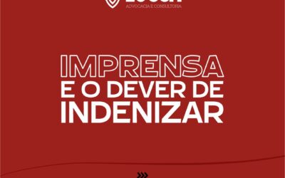 IMPRENSA E O DEVER DE INDENIZAR